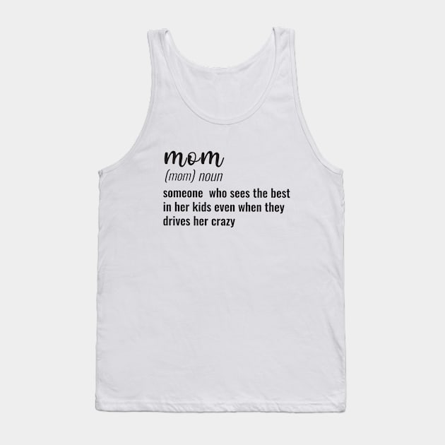 Mom definition Tank Top by HailDesign